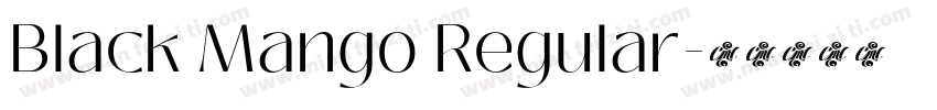 Black Mango Regular字体转换